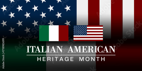 October is Italian American Heritage Month. Italian and American flag. Suitable for posters, banners and social media. Black background.