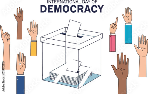 International day of democracy with hand raising and ballot box election and voting rights awareness concept