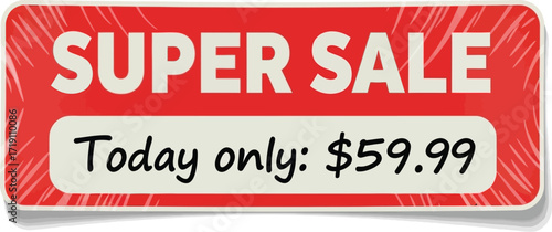 Super sale today only special offer limited time deal price discount editable vector