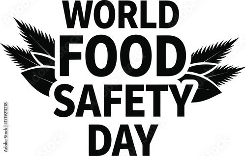 Celebrate World Food Safety Day with this impactful design