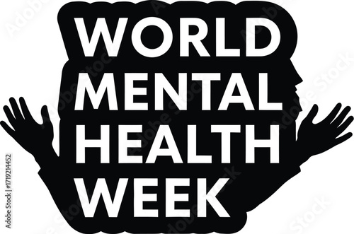World Mental Health Week: Support, Awareness, and Wellbeing Message