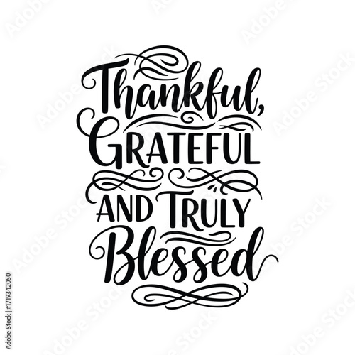 Vector art of thankful grateful and truly blessed calligraphy
