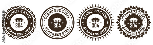 Stainless steel 304 badge vector design labels and certification stickers
