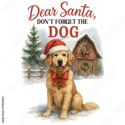 Dear Santa Don t Forget the Dog - Christmas Farm T-Shirt, Farmhouse Clipart, Holiday Farm Animal Shirt, Farm Life, Trendy xmas saying, funny Christmas animal Graphic
