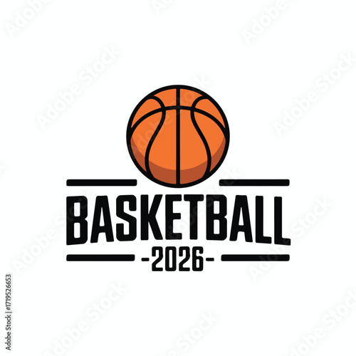 Vector art of basketball logo with the text basketball 2026, representing the sport and a future year