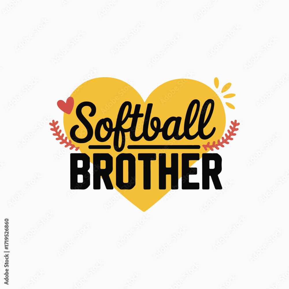 Obraz premium Vector art of softball brother text inside a yellow heart with red accents