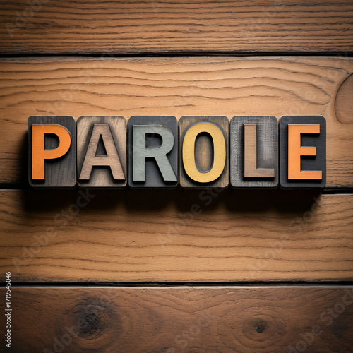 Parole Theme Letterpress Word on Wood Background