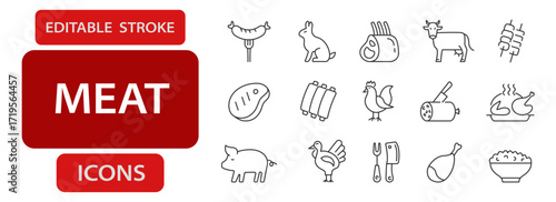 Meat and protein food editable stroke icons including steak, chicken, sausage, ribs, bacon, pork, beef, turkey, and chopping tools