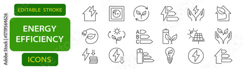 Energy efficiency editable stroke icons including eco energy, solar panel, power saving, green battery, rating labels, leaf symbols, and sustainable electricity