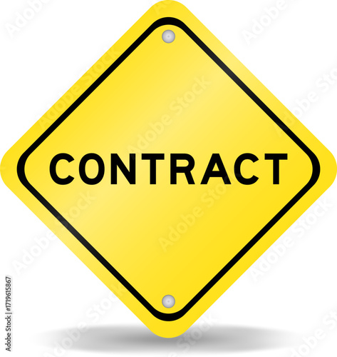 Yellow color transportation sign with word contract on white background