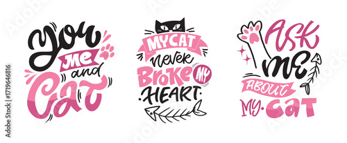 Trendy hand drawn doodle lettering quote about cat. Lettering for t-shirt design, mug print, bag print, clothes fashion. 100% hand drawn vector image.