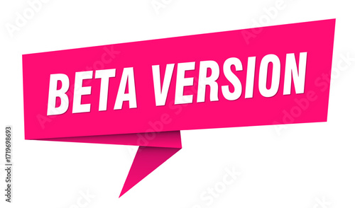 beta version banner. beta version speech bubble, label, sticker, sign template