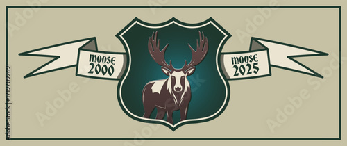 Vector vintage logo, coat of arms, shield with ribbons. Graphic brown standing large elk with horns. Retro emblem. Moose. Sticker blazon. Wild forest animal