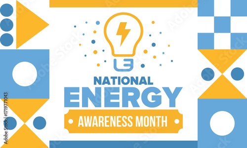National Energy Awareness Month in October. Optimization and management of energy consumption. The introduction of advanced technology, encourage the use of renewable energy. Energy security. Vector