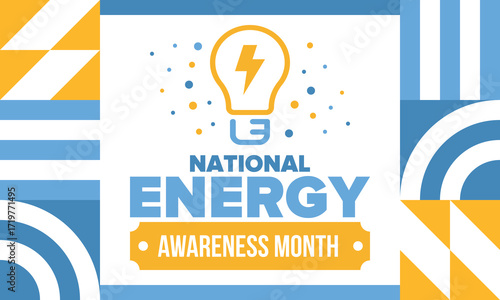 National Energy Awareness Month in October. Optimization and management of energy consumption. The introduction of advanced technology, encourage the use of renewable energy. Energy security. Vector