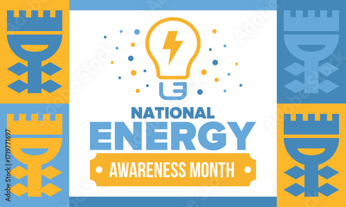 National Energy Awareness Month in October. Optimization and management of energy consumption. The introduction of advanced technology, encourage the use of renewable energy. Energy security. Vector
