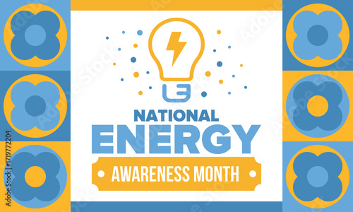 National Energy Awareness Month in October. Optimization and management of energy consumption. The introduction of advanced technology, encourage the use of renewable energy. Energy security. Vector