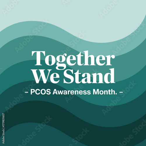 Together We Stand PCOS Awareness Month Poster