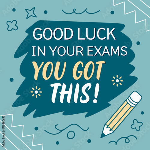 Good luck on your exams motivational encouragement card for students passing test preparation and studying