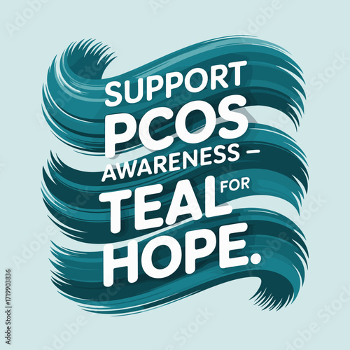 Support PCOS Awareness Teal for Hope