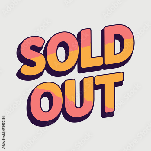 Bold sold out text banner for retail and sales promotions
