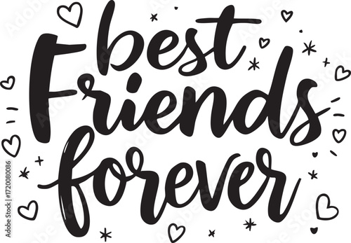Best Friends Forever - Decorative Typography with Hearts and Stars

