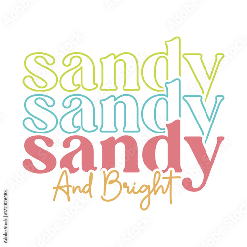 Sandy Sandy Sandy and Bright Retro Typography
