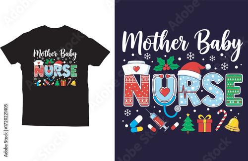Mother Baby Nurse – Cute Christmas Holiday T-Shirt Design