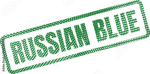Green dotted rectangular rubber stamp displaying the message Russian Blue on a white background