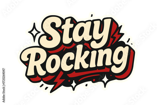 Stay Rocking Typography. “Stay Rocking”. Sticker-style typography with cream-colored fills, red shadows, and