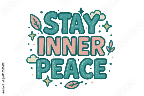 Stay Inner Peace. “Stay Inner Peace”. Doodle-style lettering with thick sketchy strokes, textured shading, and