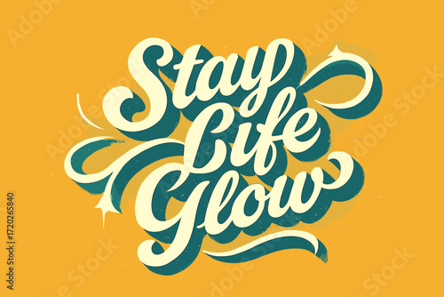 Stay Life Glow. “Stay Life Glow”. Retro calligraphic script with bold white flowing letters, elongated radiant