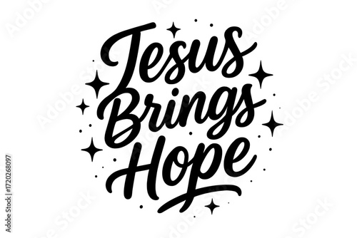 Hope in Hand Lettering. “Jesus brings hope”. modern hand lettering, smooth curves, balanced composition, clear