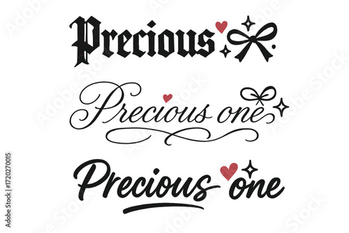Elegant Calligraphy Variations. Precious one. Create a calligraphy lettering illustration of the phrase: