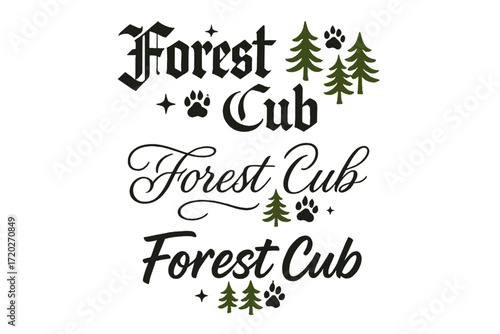 Forest Cub Typography. Forest cub. Create a calligraphy lettering illustration of the phrase: Forest cub.