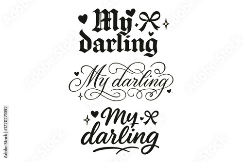 My Darling Calligraphy Art. My darling. Create a calligraphy lettering illustration of the phrase: My darling.