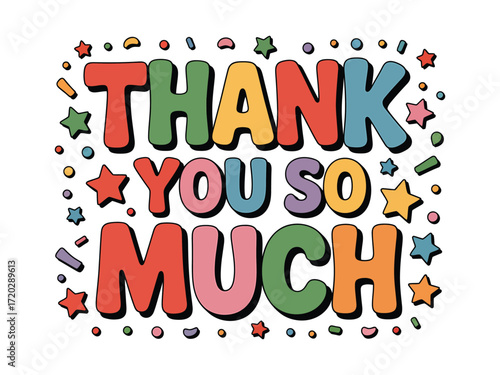 Thank You So Much colorful text with stars and dots