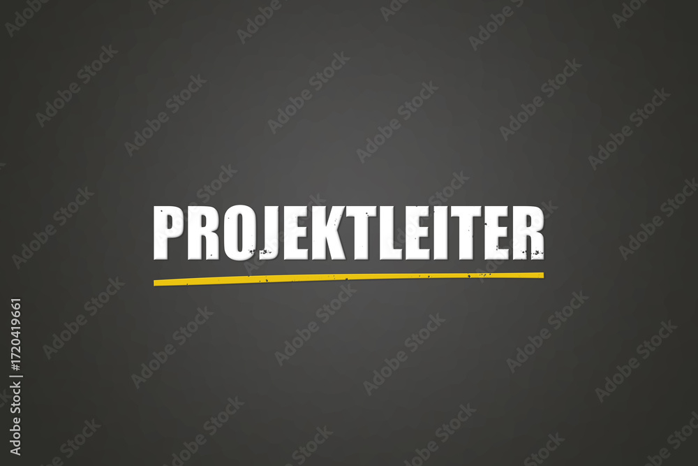 Obraz premium Projektleiter (Project manager) - A blackboard with white text.