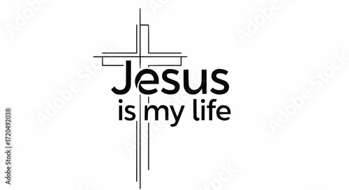 Uplifting Christian design featuring a contemporary cross and the powerful message "Jesus is my life" for inspirational projects and faith-based creations