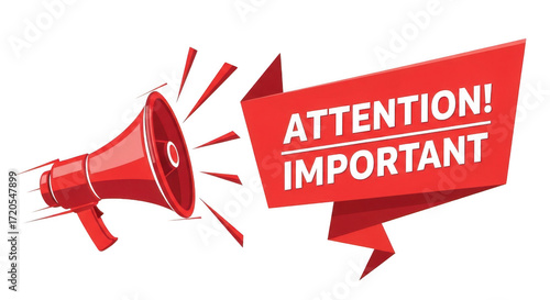 A bright red megaphone emits sound waves towards a red banner with the words attention important in bold white letters isolated on transparent background