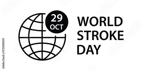 World stroke day awareness event graphic with globe and date. World stroke day logo icon