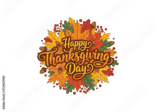 Happy Thanksgiving with beautiful autumn foliage. Hand-drawn lettering. Vector illustration. Script format. Calligraphic design suitable for printed greeting cards, shirts, banners, and posters. Color