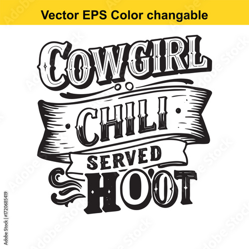 T shirt design with vector art of cowgirl chili served hoot text illustration