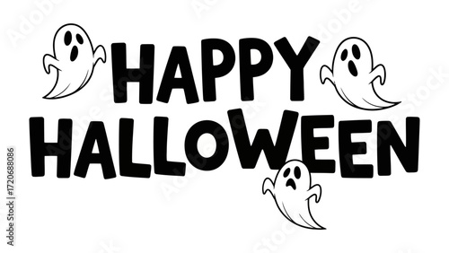 Happy Halloween Greeting with ghost: Festive typography featuring the message Happy Halloween enhanced with whimsical ghost, bringing a joyful vibe.
