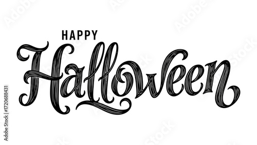 Happy Halloween: Spooky words of Happy Halloween written, invoking an atmosphere of mystery, delight, and spine-chilling enjoyment, perfect for invitations and promotional purposes.