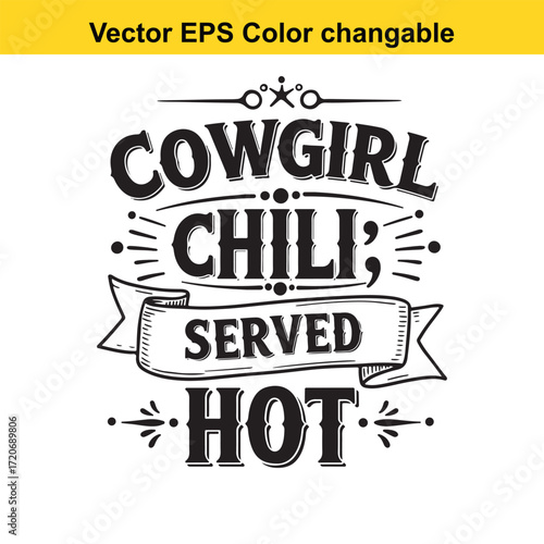 T shirt design with vector art of cowgirl chili served hot text design