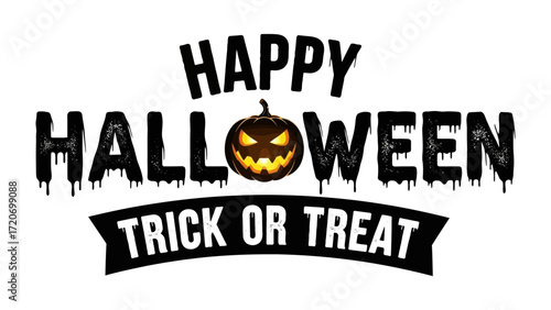 Happy Halloween Trick or Treat: A festive and eerie message to capture the spirit of All Hallows' Eve.