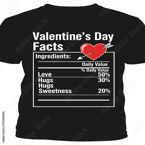 Funny valentine's day facts nutrition label t-shirt design gift for couples