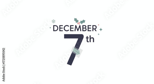 Minimalist December 7th Holiday Graphic with Snowflake and Holly Decoration celebration illustration graphic design calendar festive event date