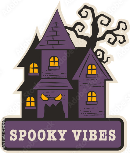 Halloween haunted House Sticker with Spooky Vibes Text